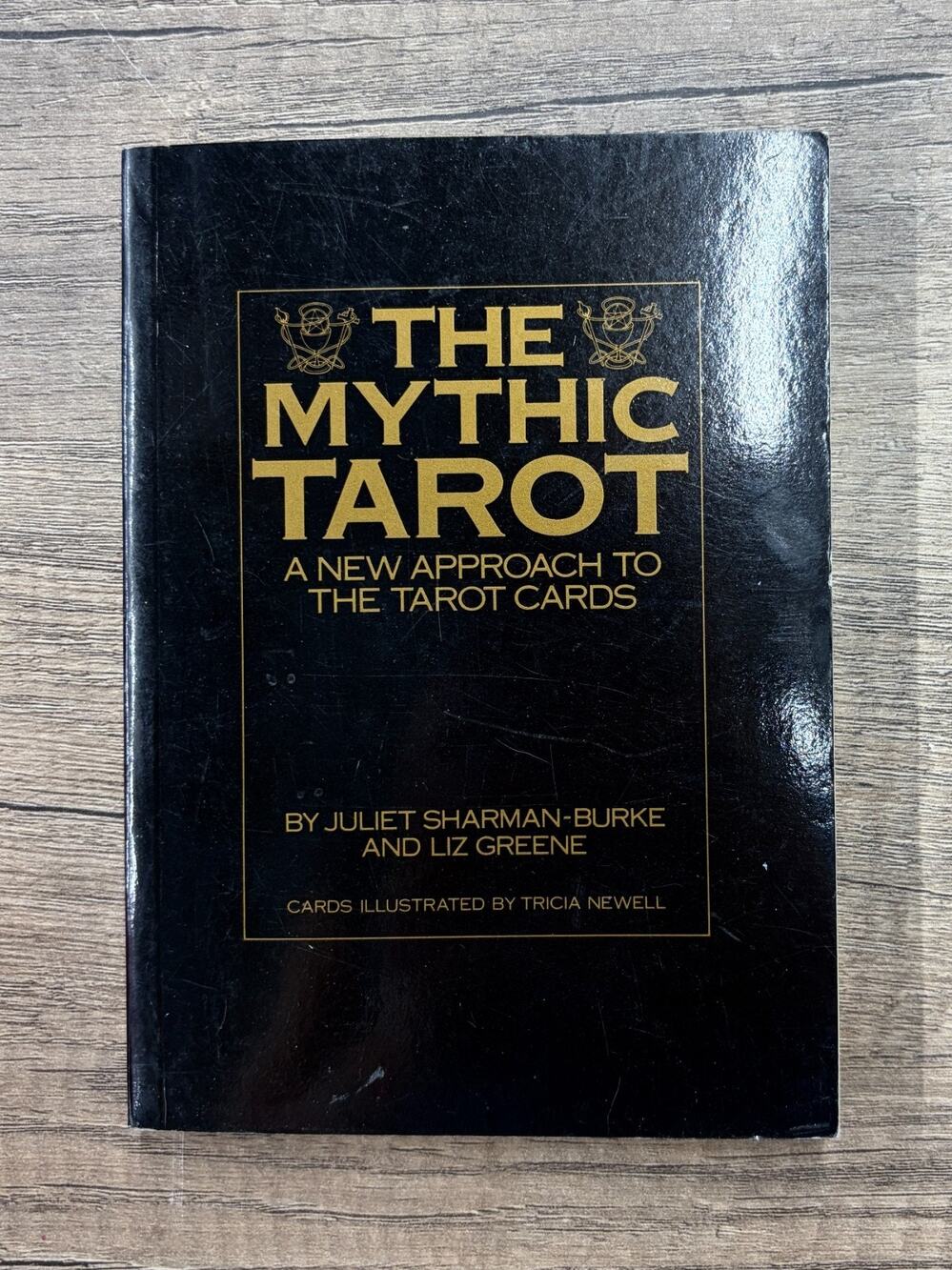 Mythic Tarot Book Juliet Sharman Burke Liz Greene Tricia Newell Occult BOOK ONLY